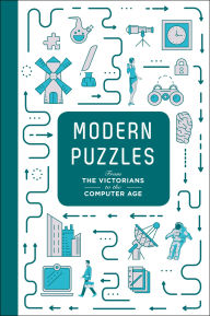 Title: Modern Puzzles: From the Victorians to the Computer Age, Author: Tim Dedopulos