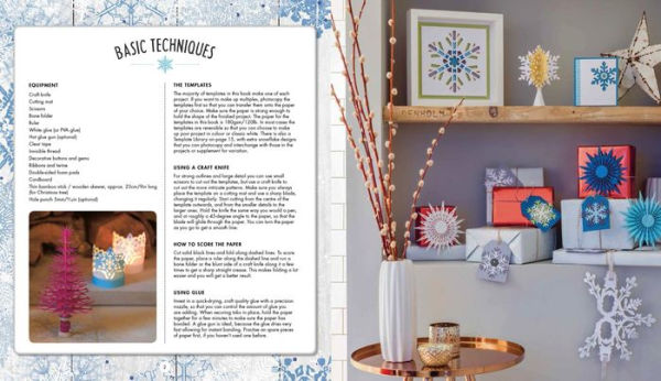 Snowflake: Cut Out and Create 15 Snowflake-Inspired Projects