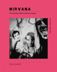 Alternative view 1 of Nirvana: The Stories Behind Every Song