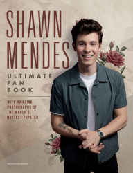 Title: Shawn Mendes: Ultimate Fan Book, Author: Malcolm Croft