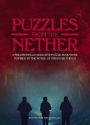 Puzzles from the Nether: A Frighteningly Addictive Puzzle Adventure inspired by the World of Stranger Things