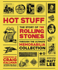 Google ebook free downloader Rolling Stones: Hot Stuff: The Ultimate Memorabilia Collection