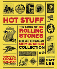 Free ebook phone download Rolling Stones: Hot Stuff: The Ultimate Memorabilia Collection