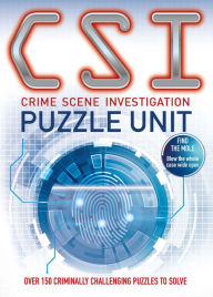 Download free textbooks online pdf CSI Puzzle Unit: Over 100 criminally challenging puzzles to solve by Joel Jessup