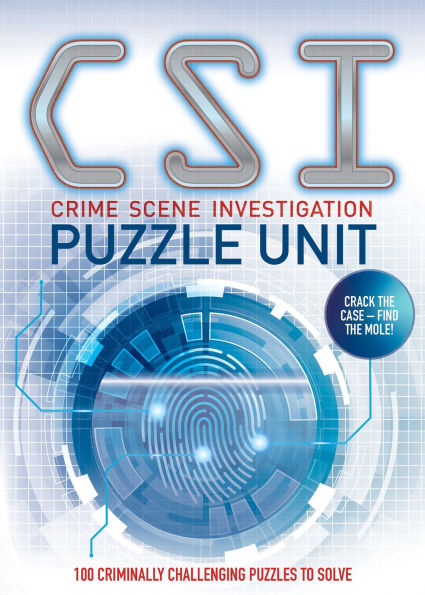 CSI Puzzle Unit: Over 100 criminally challenging puzzles to solve