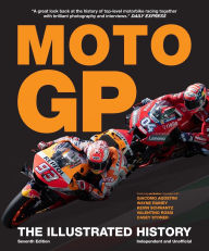 Title: The Illustrated History of Moto GP: The Illustrated History, Author: Michael Scott