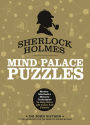 Sherlock Holmes: Mind Palace Puzzles: Master Sherlock's memory techniques to help solve 100 cases and puzzles