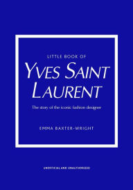 Yves Saint Laurent Catwalk: Haute Couture Collections 1962 - 2002 – The  Casa Club