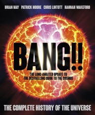 Title: Bang!! 2: The Complete History of the Universe, Author: Brian May