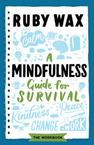 Free audio books cd downloads A Mindfulness Guide for Survival 9781787399594