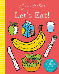 Title: Jane Foster's Let's Eat!, Author: Jane Foster