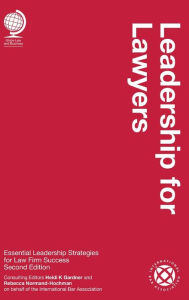 Title: Leadership for Lawyers: Essential Leadership Strategies for Law Firm Success / Edition 2, Author: Rebecca Normand-Hochmand