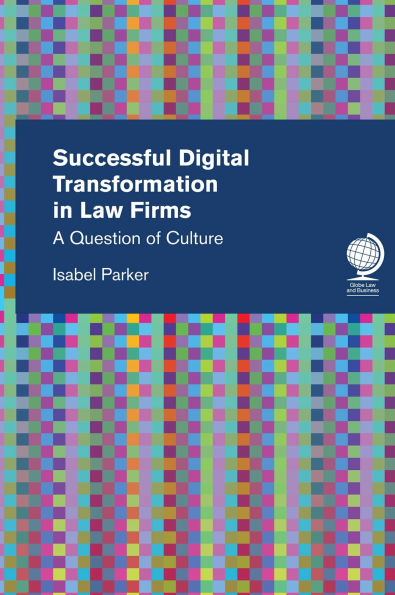 Successful Digital Transformation Law Firms: A Question of Culture