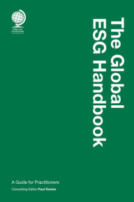 Title: The Global ESG Handbook: A Guide for Practitioners, Author: Globe Law and Business