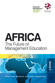 Title: Africa: The Future of Management Education, Author: Howard Thomas