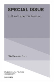 Title: Special Issue: Cultural Expert Witnessing, Author: Austin Sarat