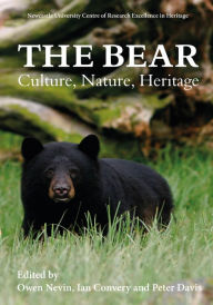 Title: The Bear: Culture, Nature, Heritage, Author: Owen Nevin