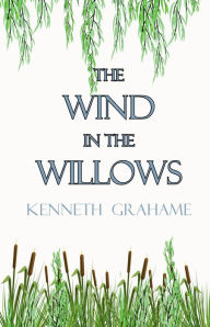 Title: The Wind in the Willows, Author: Kenneth Grahame