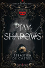 Play of Shadows: Thrills, Wit And Swordplay with a new generation of the Greatcoats!