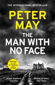 Title: The Man with No Face, Author: Peter May