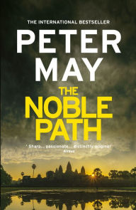 Title: The Noble Path: The explosive standalone crime thriller from the author of The Lewis Trilogy, Author: Peter May