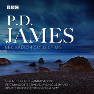 Title: P.D. James BBC Radio Drama Collection: Seven Full-Cast Dramatisations, Author: P. D. James