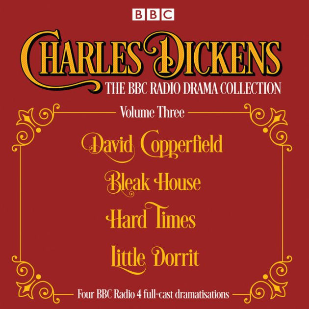 Charles Dickens - The BBC Radio Drama Collection Volume Three: David ...