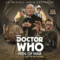 Title: Doctor Who: Men of War: 1st Doctor Audio Original, Author: Justin Richards