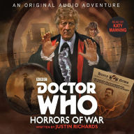 Title: Doctor Who: Horrors of War: 3rd Doctor Audio Original, Author: Justin Richards