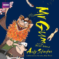 Title: Mr Gum and the Secret Hideout: Performed and Read by Andy Stanton, Author: Andy Stanton