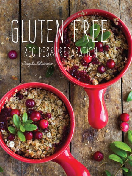 Gluten Free Recipes & Preparation