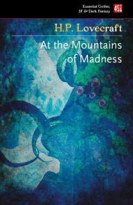 Title: At The Mountains of Madness, Author: H. P. Lovecraft