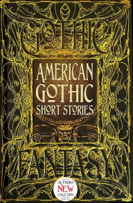 Title: American Gothic Short Stories, Author: Monika Elbert