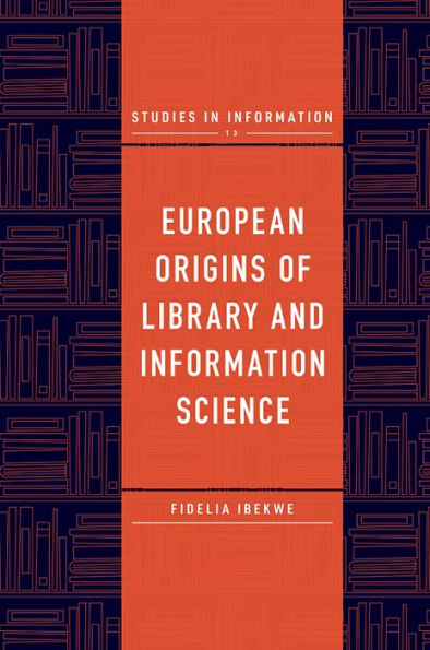 European Origins of Library and Information Science