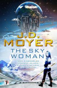 Title: The Sky Woman, Author: J.D. Moyer