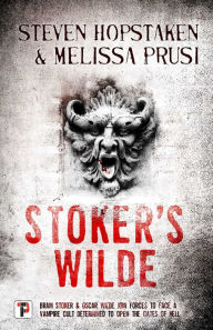 Title: Stoker's Wilde, Author: Steven Hopstaken