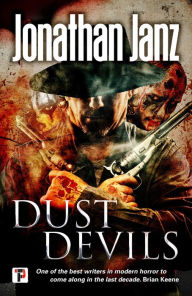 Title: Dust Devils, Author: Jonathan Janz