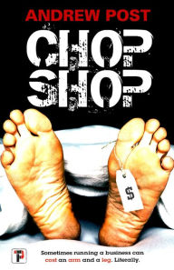 Title: Chop Shop, Author: Andrew Post