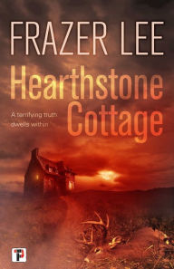 Title: Hearthstone Cottage, Author: Frazer Lee