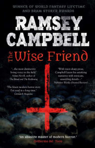 Title: The Wise Friend, Author: Ramsey Campbell
