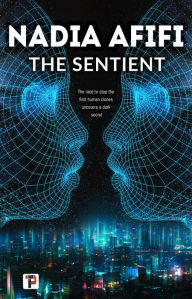 Title: The Sentient, Author: Nadia Afifi