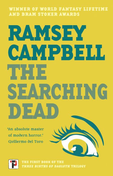 The Searching Dead (Three Births of Daoloth Series #1)