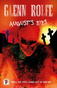 Title: August's Eyes, Author: Glenn Rolfe