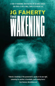 Title: The Wakening, Author: JG Faherty