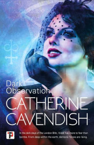 Title: Dark Observation, Author: Catherine Cavendish