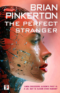 Title: The Perfect Stranger, Author: Brian Pinkerton