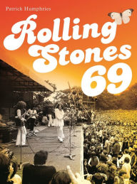 Title: Rolling Stones 69, Author: Patrick Humphries