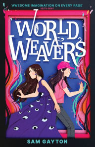 Title: World Weavers, Author: Sam Gayton