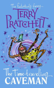 Free best sellers The Time-travelling Caveman by Terry Pratchett