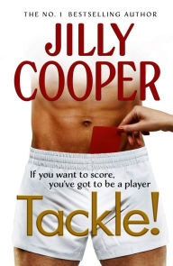 Best ebook free download Tackle: A brand-new book from the Sunday Times bestseller PDF RTF 9781787634237 by Jilly Cooper (English literature)